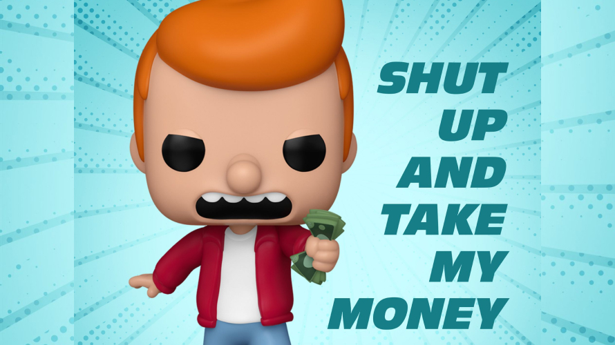 Замовкни і візьми мої гроші Funko POP! Фрай приходить на Землю розваг